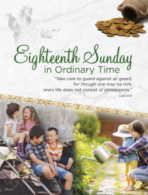 18th Sunday - True Wealth