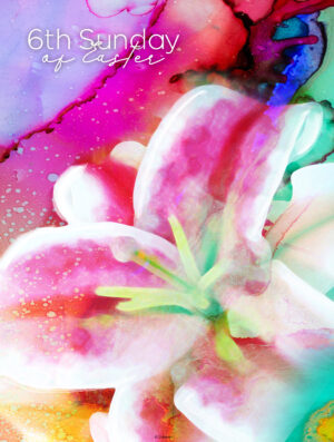 Colorful 6th Sunday of Easter