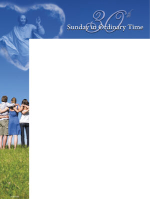 30th Sunday - Love the Lord Your God