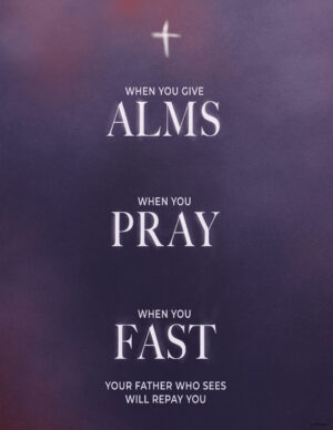 Ash Wednesday - When You Give