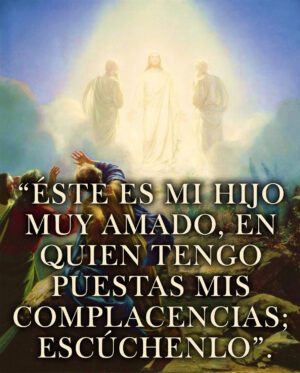 Transfiguration - Gospel - Spanish