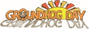 Groundhog Day 2