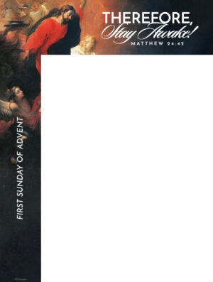 Therefore Stay Awake Advent Wrapper