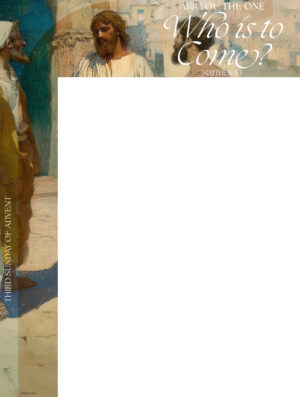 The One Who is to Come Advent Wrapper