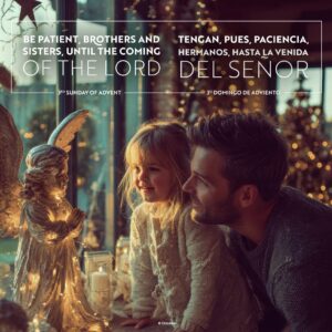 Be Patient Brothers and Sisters Advent Bilingual Square