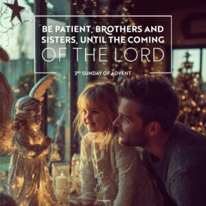 Be Patient Brothers and Sisters Advent Square
