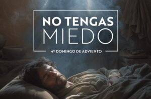 Do Not Be Afraid Advent Spanish Half Page