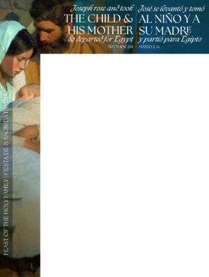 Joseph Took the Child and His Mother Holy Family Bilingual Wrapper