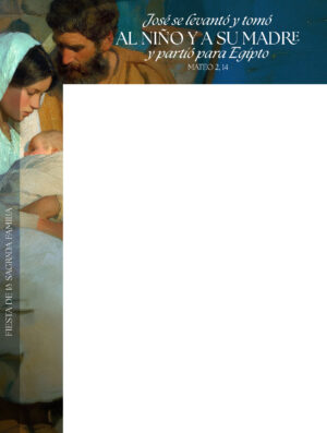 Joseph Took the Child and His Mother Holy Family Spanish Wrapper