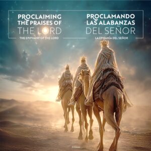 Proclaiming The Praises. Epiphany Bilingual Square