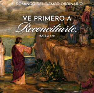 Go First and Be Reconciled Ordinary Time Spanish Square