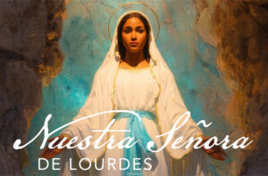 Our Lady of Lourdes Spanish Half Page